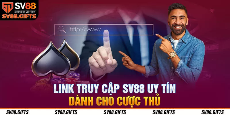 Link truy cập SV88 - thương hiệu đình đám hàng đầu 