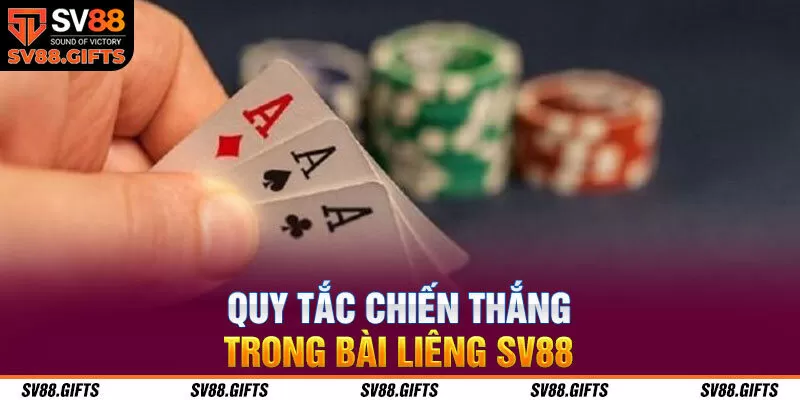 Quy tắc chiến thắng trong bài liêng SV88